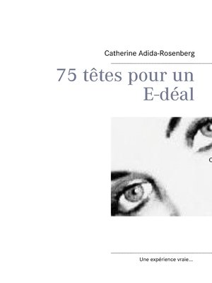 cover image of 75 têtes pour un E-déal ....